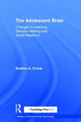 Crone |  The Adolescent Brain | Buch |  Sack Fachmedien