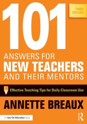 Breaux |  101 Answers for New Teachers and Their Mentors | Buch |  Sack Fachmedien