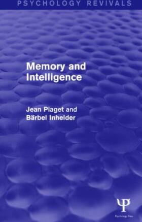 Piaget / Inhelder |  Memory and Intelligence | Buch |  Sack Fachmedien