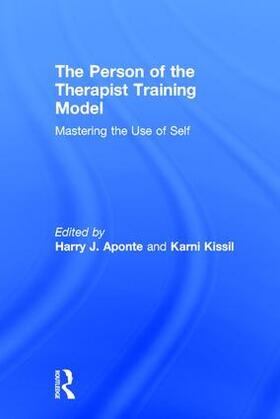 Aponte / Kissil |  The Person of the Therapist Training Model | Buch |  Sack Fachmedien