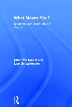 Nichol / Uytterhoeven |  What Moves You? | Buch |  Sack Fachmedien