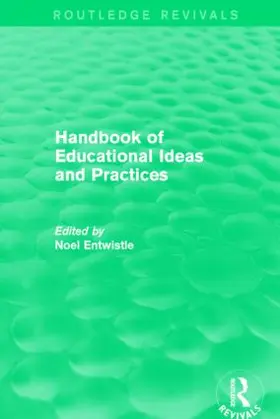 Entwistle |  Handbook of Educational Ideas and Practices | Buch |  Sack Fachmedien