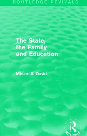 David |  The State, the Family and Education | Buch |  Sack Fachmedien