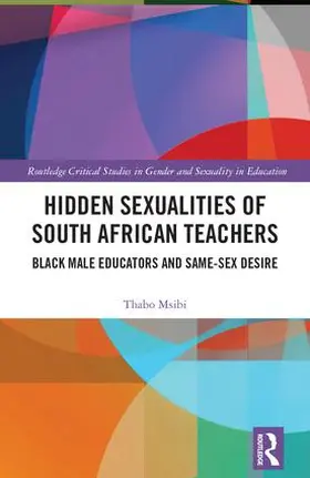 Msibi |  Hidden Sexualities of South African Teachers | Buch |  Sack Fachmedien