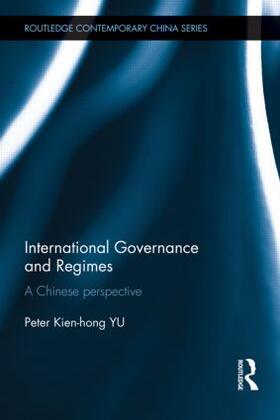 Yu |  International Governance and Regimes | Buch |  Sack Fachmedien