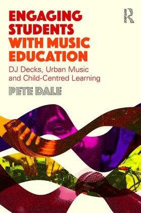 Dale |  Engaging Students with Music Education | Buch |  Sack Fachmedien