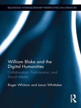 Whitson / Whittaker |  William Blake and the Digital Humanities | Buch |  Sack Fachmedien
