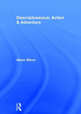 Wilcox |  Descriptosaurus: Action & Adventure | Buch |  Sack Fachmedien