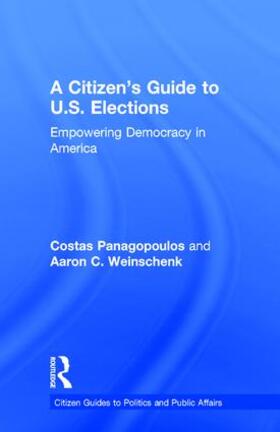 Panagopoulos / Weinschenk |  A Citizen's Guide to U.S. Elections | Buch |  Sack Fachmedien