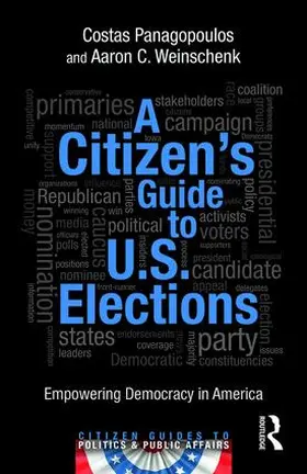 Panagopoulos / Weinschenk |  A Citizen's Guide to U.S. Elections | Buch |  Sack Fachmedien