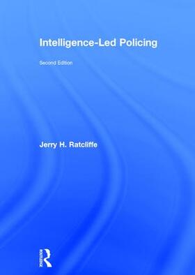 Ratcliffe |  Intelligence-Led Policing | Buch |  Sack Fachmedien