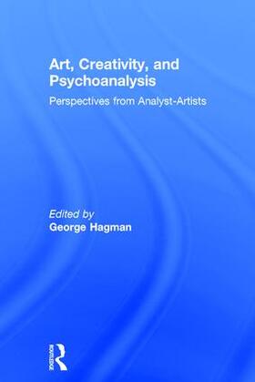 Hagman |  Art, Creativity, and Psychoanalysis | Buch |  Sack Fachmedien