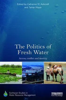 Ashcraft / Mayer |  The Politics of Fresh Water | Buch |  Sack Fachmedien