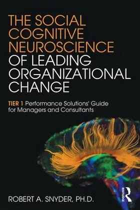 Snyder |  The Social Cognitive Neuroscience of Leading Organizational Change | Buch |  Sack Fachmedien