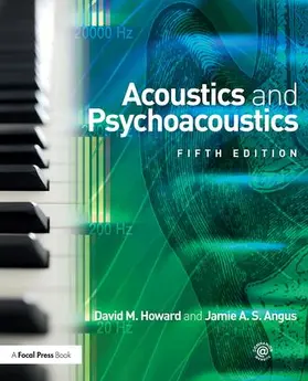 Howard / Angus |  Acoustics and Psychoacoustics | Buch |  Sack Fachmedien