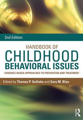 Gullotta / Blau |  Handbook of Childhood Behavioral Issues | Buch |  Sack Fachmedien