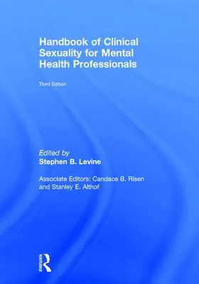 Levine / Risen / Althof |  Handbook of Clinical Sexuality for Mental Health Professionals | Buch |  Sack Fachmedien