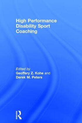Kohe / Peters |  High Performance Disability Sport Coaching | Buch |  Sack Fachmedien