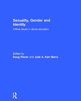 Risner / Kerr-Berry |  Sexuality, Gender and Identity | Buch |  Sack Fachmedien