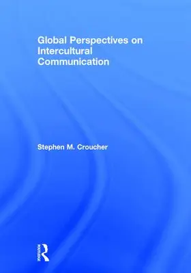 Croucher |  Global Perspectives on Intercultural Communication | Buch |  Sack Fachmedien