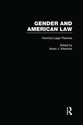 Maschke |  Feminist Legal Theories | Buch |  Sack Fachmedien