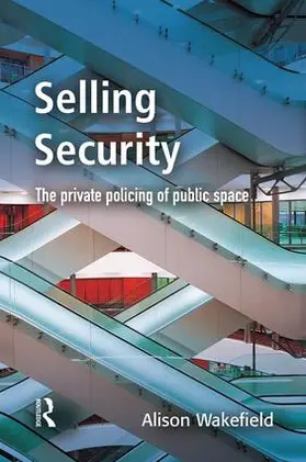 Wakefield |  Selling Security | Buch |  Sack Fachmedien