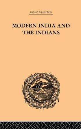 Monier-Williams |  Modern India and the Indians | Buch |  Sack Fachmedien