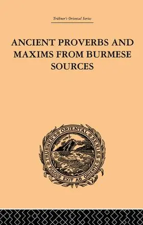 Gray |  Ancient Proverbs and Maxims from Burmese Sources | Buch |  Sack Fachmedien