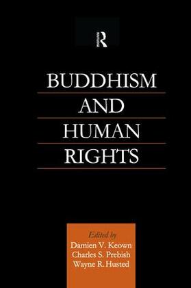 Husted / Keown / Prebish |  Buddhism and Human Rights | Buch |  Sack Fachmedien