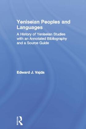 Vajda |  Yeniseian Peoples and Languages | Buch |  Sack Fachmedien