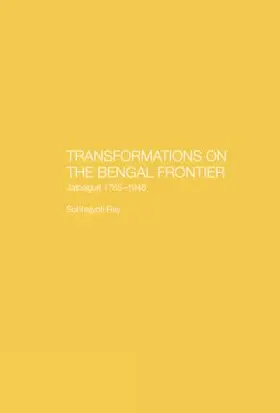 Ray |  Transformations on the Bengal Frontier | Buch |  Sack Fachmedien