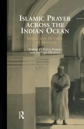 Headley / Parkin |  Islamic Prayer Across the Indian Ocean | Buch |  Sack Fachmedien