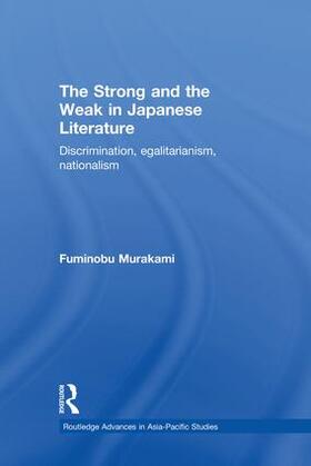 Murakami |  The Strong and the Weak in Japanese Literature | Buch |  Sack Fachmedien