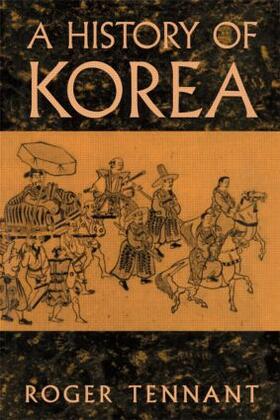 Tennant |  A History Of Korea | Buch |  Sack Fachmedien