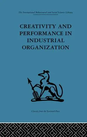 Crosby |  Creativity and Performance in Industrial Organization | Buch |  Sack Fachmedien