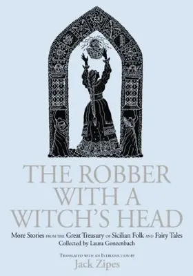 Zipes |  The Robber with a Witch's Head | Buch |  Sack Fachmedien