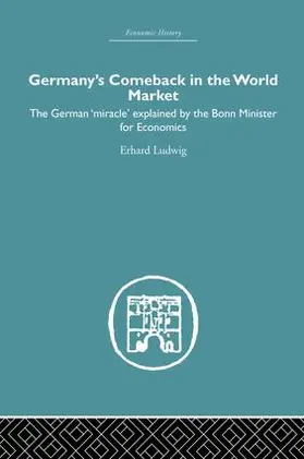 Erhard |  Germany's Comeback in the World Market | Buch |  Sack Fachmedien