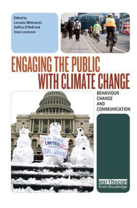 Whitmarsh / Lorenzoni / O'Neill |  Engaging the Public with Climate Change | Buch |  Sack Fachmedien