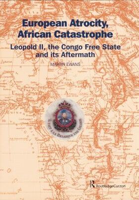 Ewans |  European Atrocity, African Catastrophe | Buch |  Sack Fachmedien