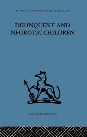 Bennett |  Delinquent and Neurotic Children | Buch |  Sack Fachmedien