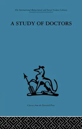 Balint |  A Study of Doctors | Buch |  Sack Fachmedien