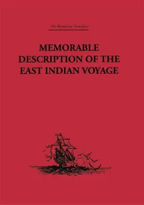 Bontekoe |  Memorable Description of the East Indian Voyage | Buch |  Sack Fachmedien