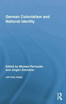 Perraudin / Zimmerer |  German Colonialism and National Identity | Buch |  Sack Fachmedien