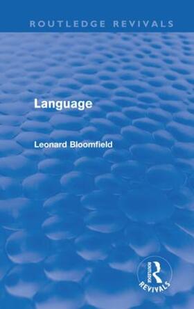 Bloomfield |  Language (Routledge Revivals) | Buch |  Sack Fachmedien