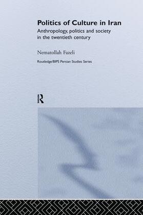 Fazeli |  Politics of Culture in Iran | Buch |  Sack Fachmedien