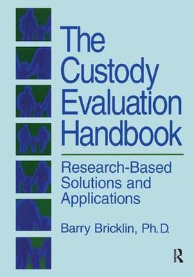 Bricklin |  The Custody Evaluation Handbook | Buch |  Sack Fachmedien