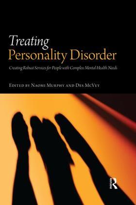 Murphy / McVey |  Treating Personality Disorder | Buch |  Sack Fachmedien