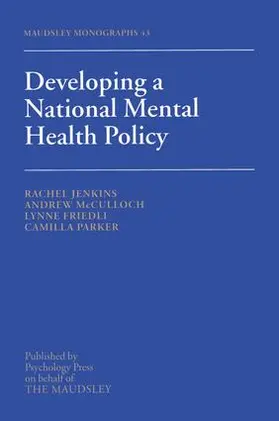 Jenkins / Friedli / McCulloch |  Developing a National Mental Health Policy | Buch |  Sack Fachmedien