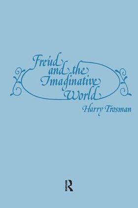 Trosman |  Freud and the Imaginative World | Buch |  Sack Fachmedien