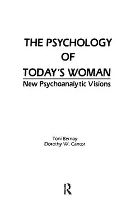 Bernay / Cantor |  The Psychology of Today's Woman | Buch |  Sack Fachmedien